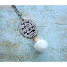 Carica l'immagine nel visualizzatore di Gallery, Collana "Basta un poco di zucchero"