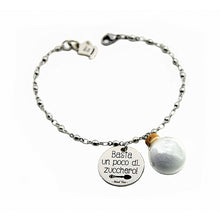 Carica l'immagine nel visualizzatore di Gallery, Bracciale "Basta un poco di zucchero"